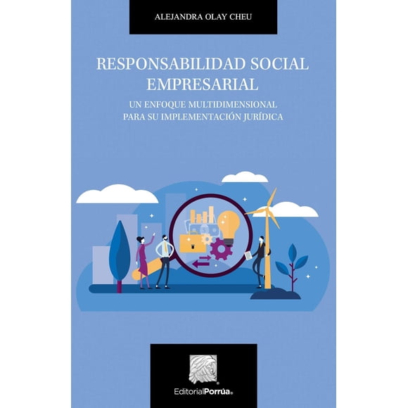 Responsabilidad social empresarial Editorial Porrúa 9786070932922