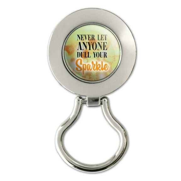 Never Let Anyone Dull Your Sparkle Magnetic Metal Eyeglass ID Badge Holder