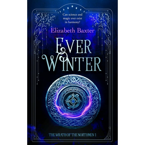 The Wrath of the Northmen Everwinter: A Fantasy Epic, Book 1, (Paperback)