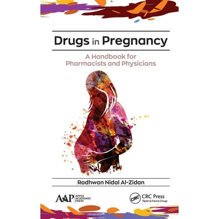 UPC: 9781771888950 | Drugs in Pregnancy: A Handbook for Pharmacists and Physicians (Hardcover)