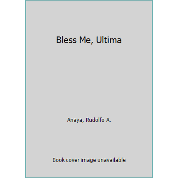 Pre-Owned Bless Me, Ultima (Unknown) 0606062386 9780606062381