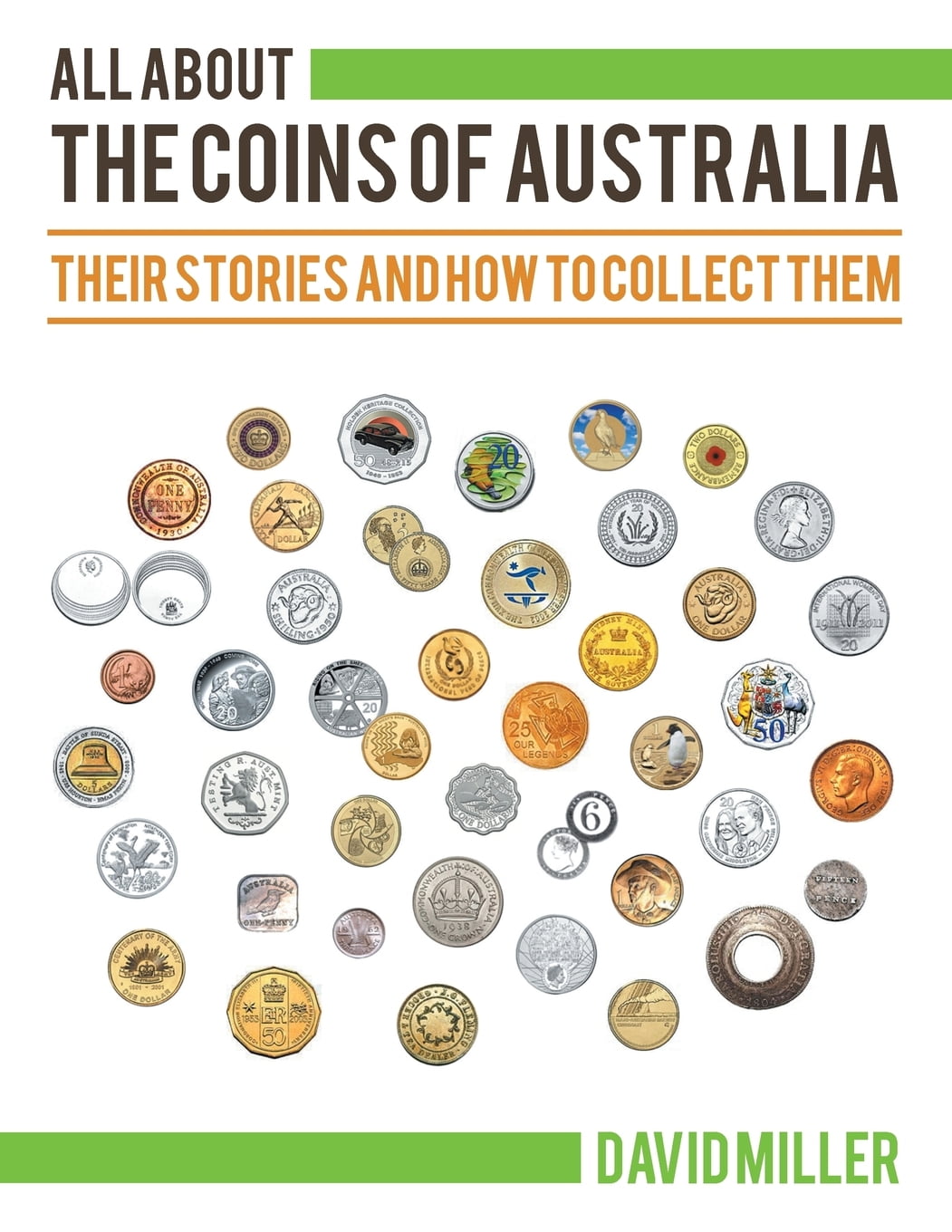 All About The Coins Of Australia Their Stories And How To Collect all-about-the-coins-of-australia-their-stories-and-how-to-collect