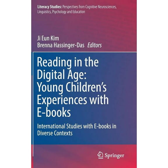 Literacy Studies Reading in the Digital Age: Young Children's Experiences with E-Books: International Studies with E-Books in Diverse Con, Book 18, (Hardcover)