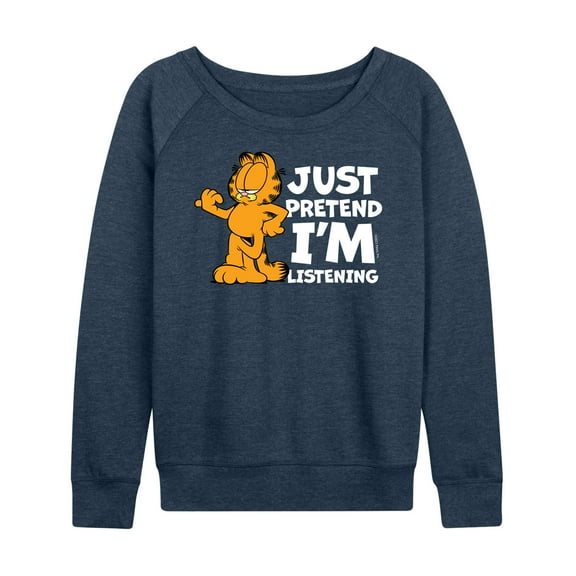 Garfield - Pretend Im Listening - Women's Lightweight French Terry Long Sleeve Shirt