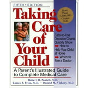 Angle View: Taking Care of Your Child [Paperback - Used]