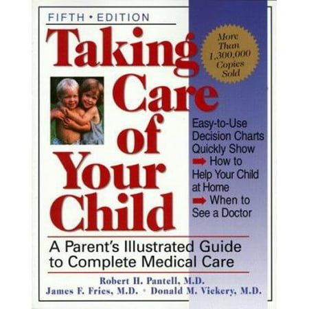 Taking Care of Your Child [Paperback - Used]