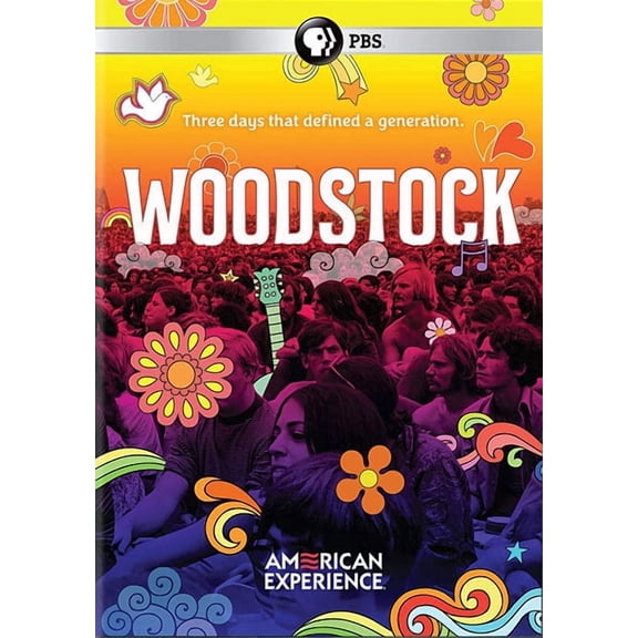 American Experience: Woodstock: Three Days That Defined a Generation