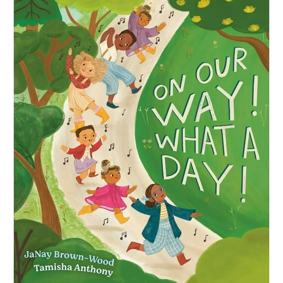 On Our Way! What a Day!, (Hardcover)
