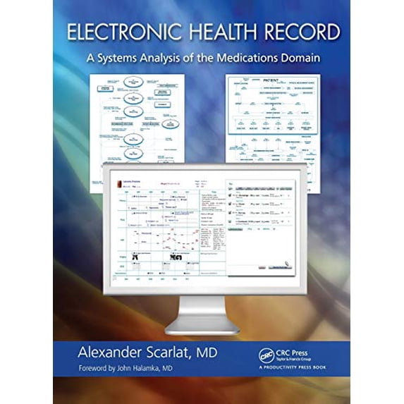 Pre-Owned Electronic Health Record: A Systems Analysis of the Medications Domain (Hardcover) 1439878528 9781439878521