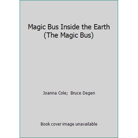 Pre-Owned Magic Bus Inside the Earth (The Magic Bus) (Hardcover) 0862727898 9780862727895