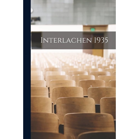 Interlachen 1935, (Paperback)