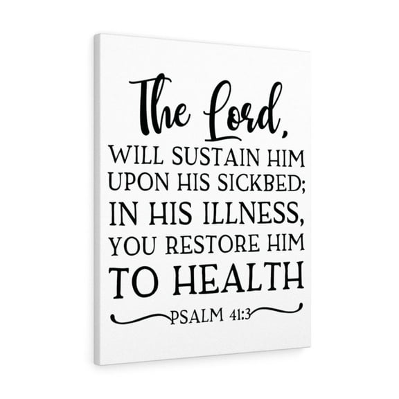 Scripture Walls Psalm 41:3 The Lord Will Sustain Him Bible Verse Canvas Christian Wall Art Ready to Hang Unframed