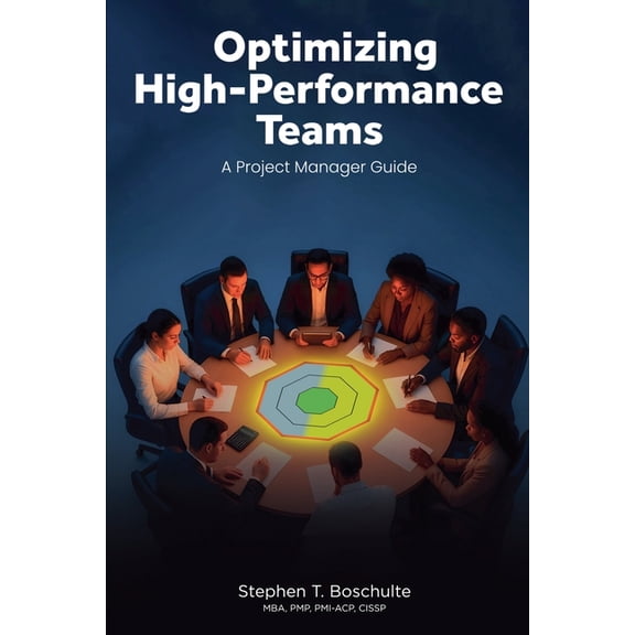 Optimizing High-Performance Teams, (Paperback)