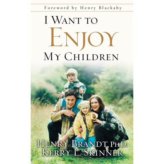 Pre-Owned I Want to Enjoy My Children (Paperback) 1576739716 9781576739716