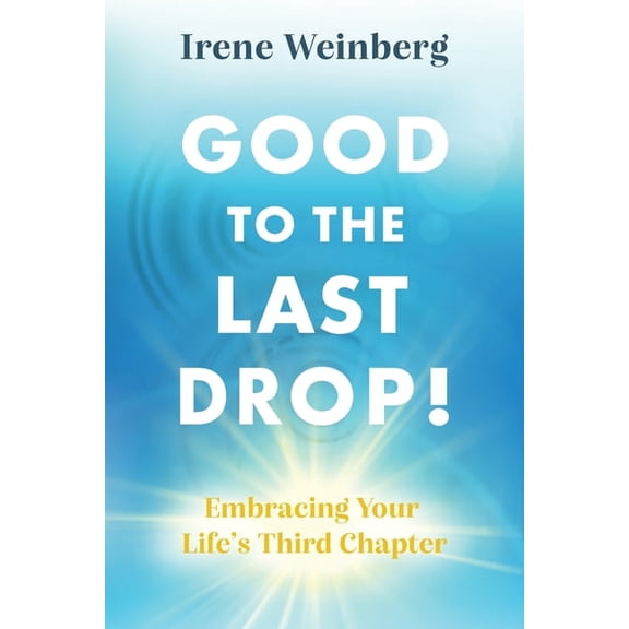 Good to the Last Drop!, (Paperback)