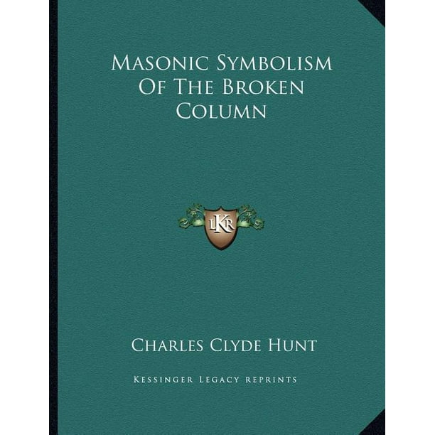 Masonic Symbolism of the Broken Column