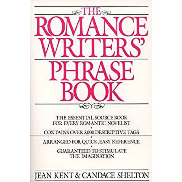 Romance Writer's Phrase Book : The Essential Source Book for Every Romantic Novelist 9780399510021 Used / Pre-owned