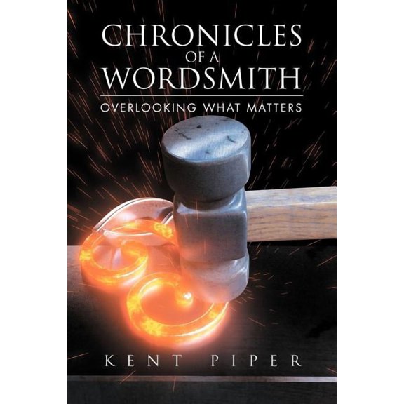 Chronicles of a Wordsmith : Overlooking What Matters