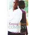 thumbnail image 1 of Pre-Owned Keeping Misery Company (Paperback) 1601628773 9781601628770, 1 of 1