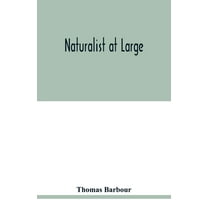 Naturalist at large, (Paperback)