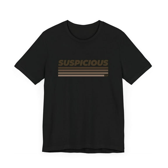 Morgan Jay Merch Suspicious AF T-shirt Men Women Shirt Short Sleeve Casual Graphic Tee