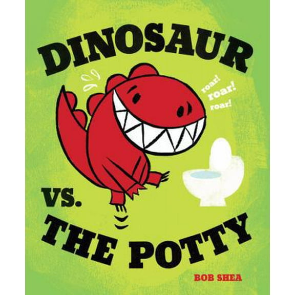 Pre-Owned Dinosaur vs. the Potty (Hardcover) 1423133390 9781423133391