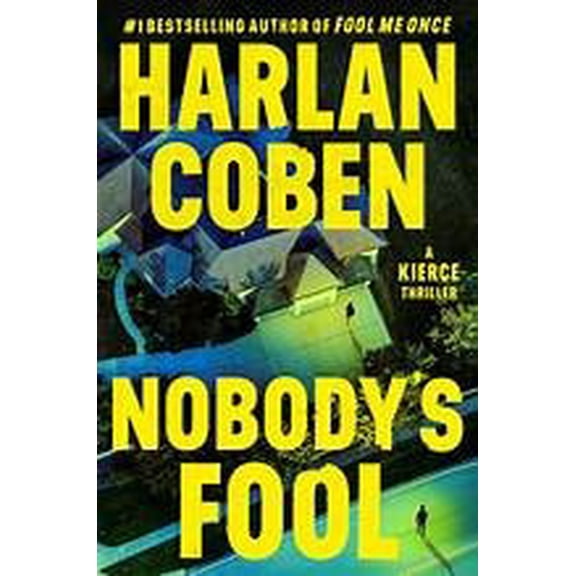 Pre-Owned Nobody's Fool (Hardcover) 1538756358 9781538756355