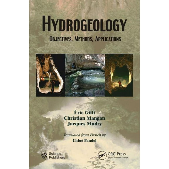 Hydrogeology: Objectives, Methods, Applications, (Hardcover)