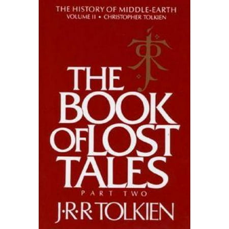 Part Of The List - The Book of Lost Tales, Part Two - eBook
