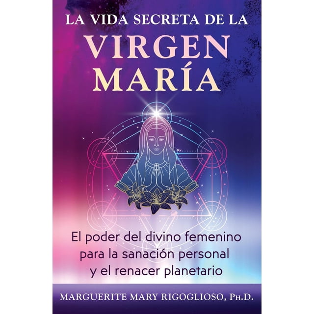 La vida secreta de la Virgen María