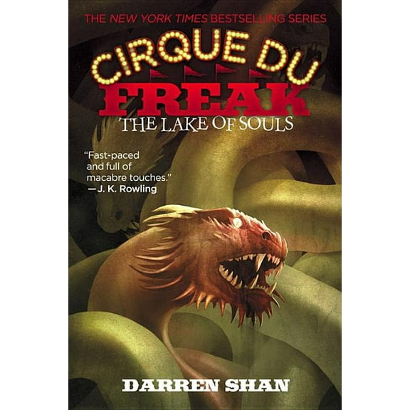 Cirque Du Freak Cirque Du Freak #10: The Lake of Souls: Book 10 in the Saga of Darren Shan, Book 10, (Paperback)
