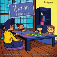 Hannah Travels : To Japan