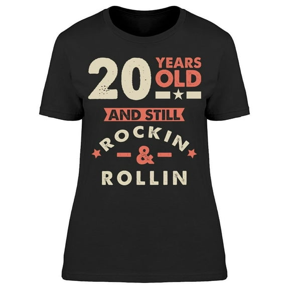 20 Years Old Women's T-shirt