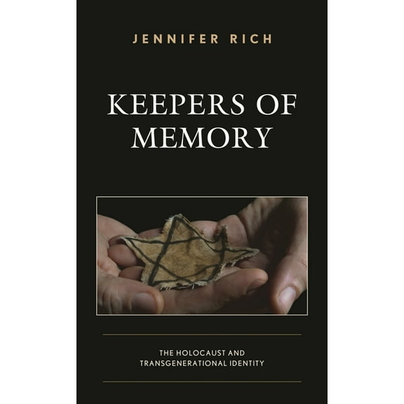 Bloomsbury Studies in Jewish Literature Keepers of Memory: The Holocaust and Transgenerational Identity, (Hardcover)