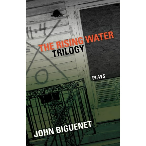 The Rising Water Trilogy: Plays, (Paperback)