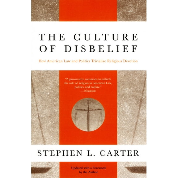 The Culture of Disbelief, (Paperback)