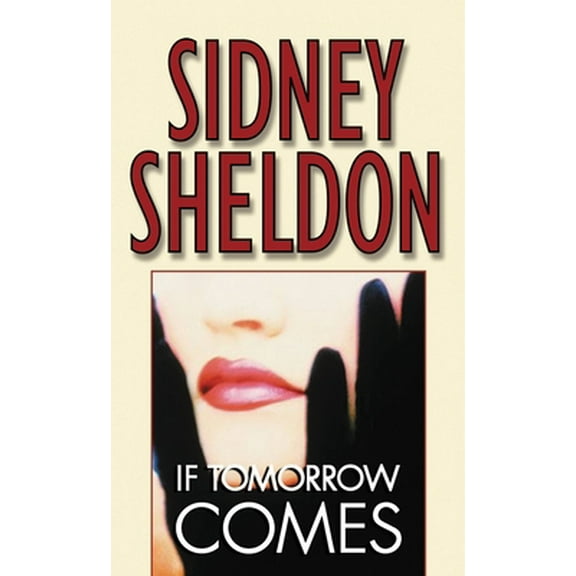 Pre-Owned If Tomorrow Comes (Mass Market Paperback) 0446357421 9780446357425