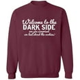 thumbnail image 2 of OXI Crewneck Sweatshirt - Welcome To The Dark Side,Basic Casual Sweatshirts for Men's and Women Fleece Sweatshirt Long Sleeve- Maroon Small, 2 of 2