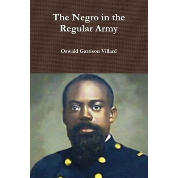 The Negro in the Regular Army