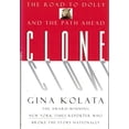 thumbnail image 1 of Pre-Owned Clone: The Road to Dolly and the Path Ahead (Hardcover) 0688156924 9780688156923, 1 of 1