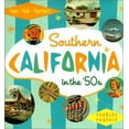 thumbnail image 1 of Pre-Owned Southern California in the '50s : Sun, Fun and Fantasy (Hardcover), 1 of 1