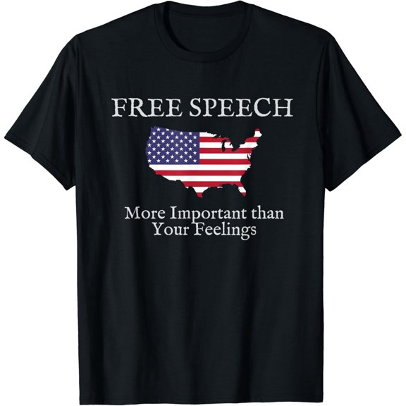 Free Speech Is More Important - First Amendment T Shirt