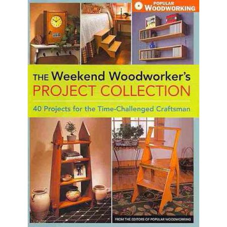Weekend Woodworking Projects â€