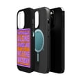 thumbnail image 2 of DistinctInk MagSafe Tough Case for Apple iPhone 14 Pro (6.1" Screen) - Struggle Alone Pleases Us Not Victory - Tempered Glass Back, 2 of 6