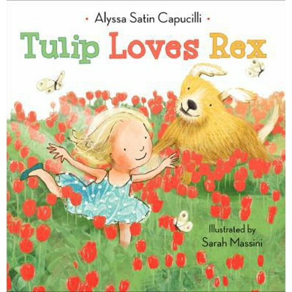 Pre-Owned Tulip Loves Rex (Hardcover) 0062094130 9780062094131