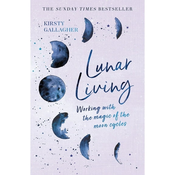 Lunar Living: Working with the Magic of the Moon Cycles, (Paperback)