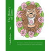 The History of Lions: By Creative-Creations-Presents.com Educational Coloring Activity Books for Adults and Children.