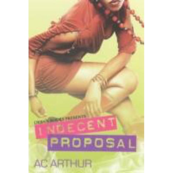 Pre-Owned Indecent Proposal (Paperback) 1601620659 9781601620651