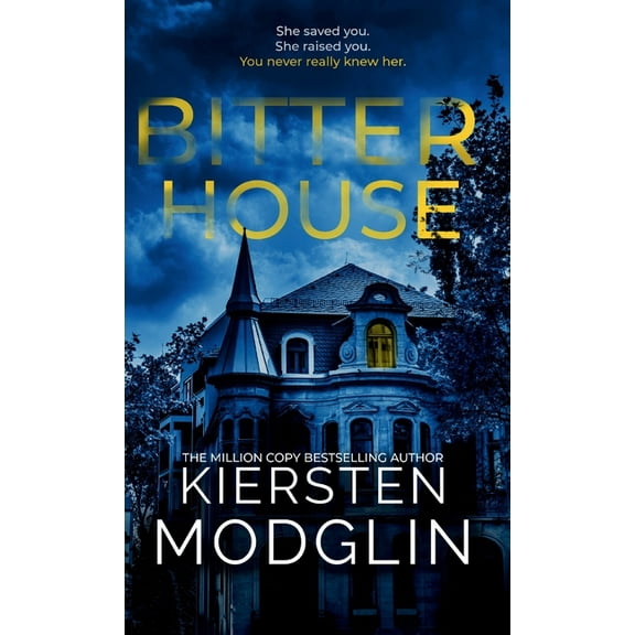 Bitter House, (Hardcover)