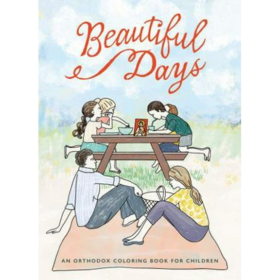 Pre-Owned Beautiful Days: An Orthodox Coloring Book for Children (Paperback) 1955890447 9781955890441